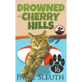 Drowned in Cherry Hills
