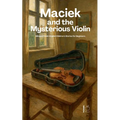 Maciek and the Mysterious Violin: Bilingual Polish-English Children's Stories for Beginners