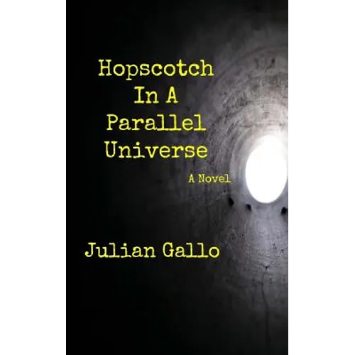 Hopscotch In A Parallel Universe