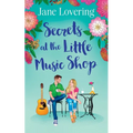 Secrets at the Little Music Shop: An emotional and heartwarming second chance romance