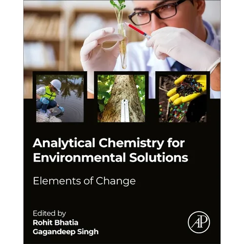 Analytical Chemistry for Environmental Solutions: Elements of Change
