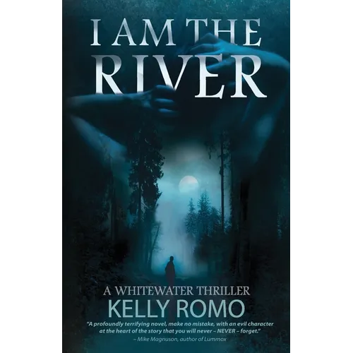 I Am The River
