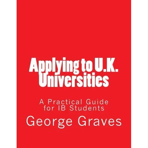 Applying to U.K. Universities: A Practical Guide for IB Students