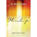 Worship: More Than Just a Song