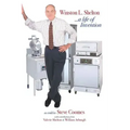 Winston L. Shelton ...a Life of Invention