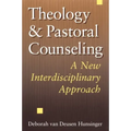 Theology and Pastoral Counseling: A New Interdisciplinary Approach