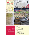 The Material Culture of Writing