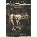 Bigfoot: The Vietnam Defensive Declassified