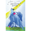 Listen To The Song In My Heart