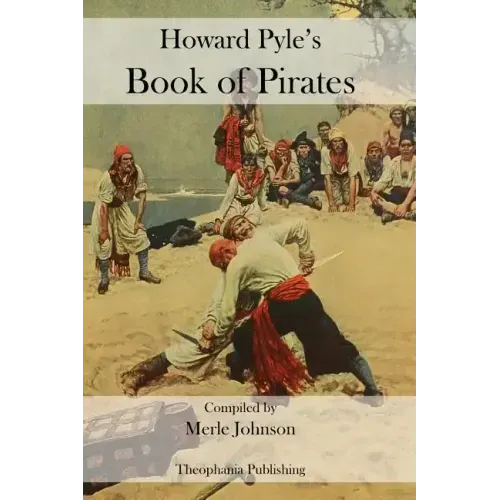 Howard Pyle's Book of Pirates