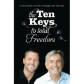 The Ten Keys to Total Freedom