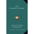 The Glories of Mary