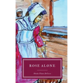 Rose alone