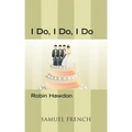 I Do, I Do, I Do