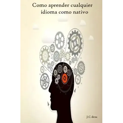 Como aprender ingles y cualquier idioma como nativo