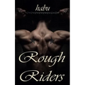 Rough Riders: A Gay Erotica Anthology