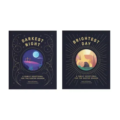 Darkest Night Brightest Day: A Family Devotional for the Easter Season