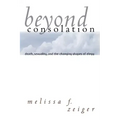 Beyond Consolation