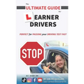 The Ultimate Guide For Learner Drivers: PERFECT for PASSING your DRIVING TEST FAST