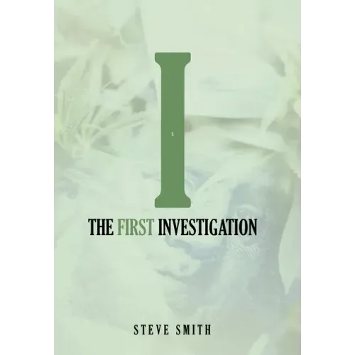 The First Investigation