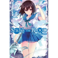 Strike the Blood, Vol. 15 (Light Novel): A War of Primogenitors
