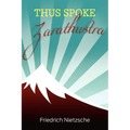 Thus Spoke Zarathustra