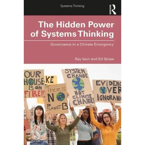 The Hidden Power of Systems Thinking: Governance in a Climate Emergency