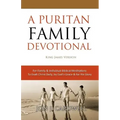 A Puritan Family Devotional: King James Version
