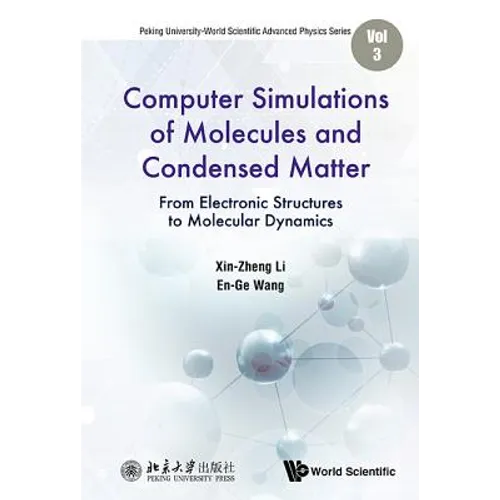 Computer Simulations of Molecules and Condensed Matter