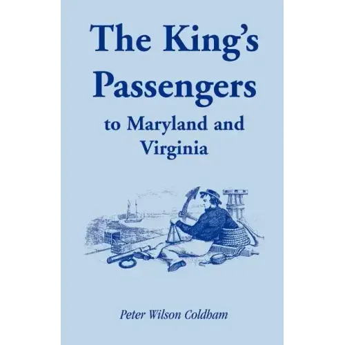 The King's Passengers to Maryland and Virginia