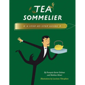 Tea Sommelier: A Step-By-Step Guide
