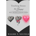 Teaching Stones to Love: Jesus' Model of Disciple-Making
