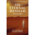 The Eternal Messiah: Jesus of K'Turia