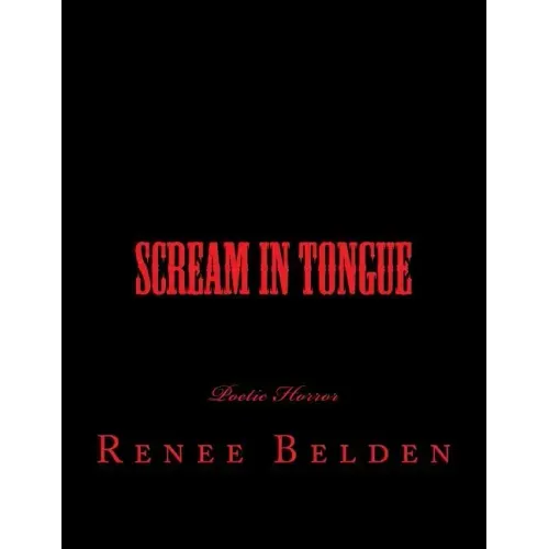 Scream In Tongue: Horror Poetry