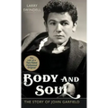Body and Soul: The Story of John Garfield