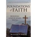 Foundations of Faith: Building a Rock-Solid Faith