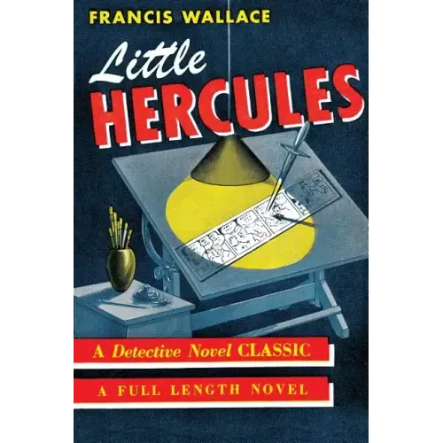 Little Hercules: (A Golden-Age Mystery Reprint)