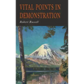 Vital Points in Demonstration: You Can Get What You Want If You Return Home
