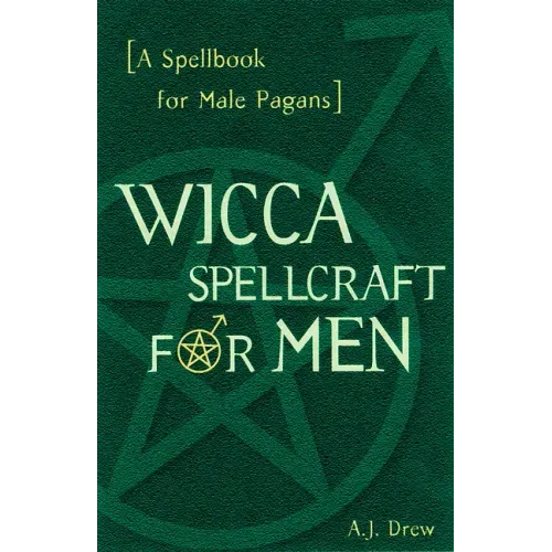 Wicca Spellcraft for Men