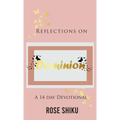 Reflections on Dominion Devotional
