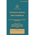 Technical Manual User Handbook Truck, Surveillance, Lightweight, Winch, MC2: 7610-66-128-5938