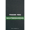 Thank You Skateboarding