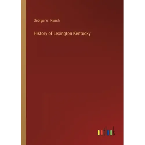 History of Lexington Kentucky
