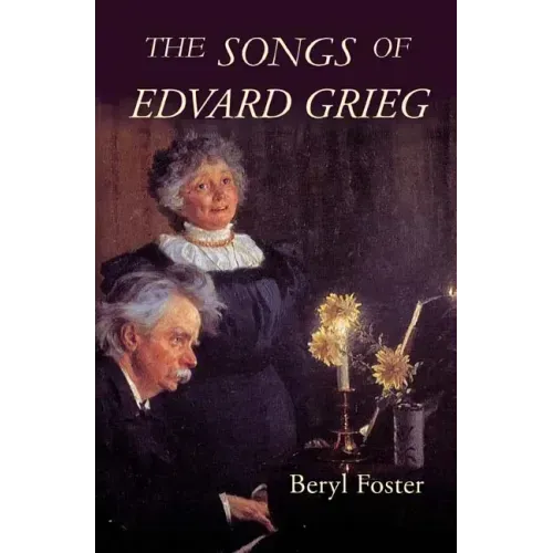 The Songs of Edvard Grieg