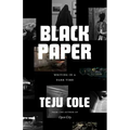 Black Paper: Writing in a Dark Time