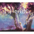 I Wonder