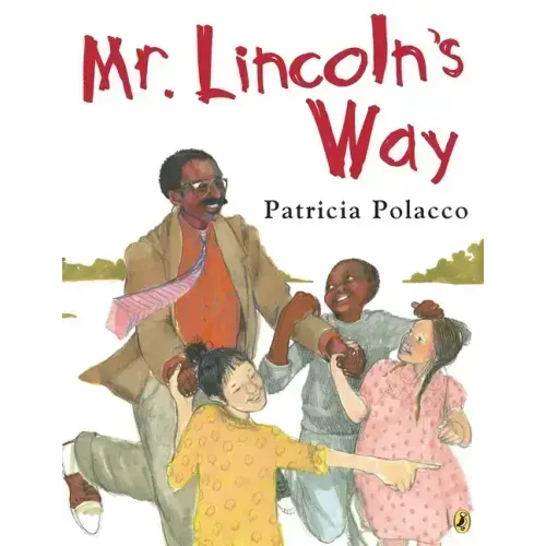 Mr. Lincoln's Way