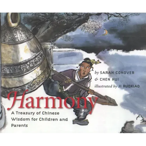 Harmony: A Treasury of Chinese Wisdom for Children and Parents