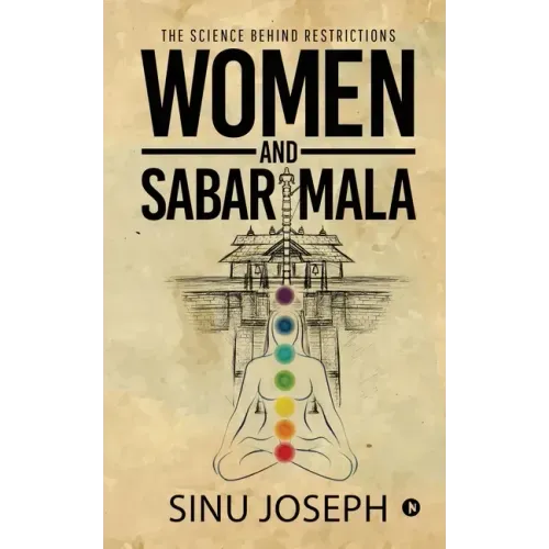 Women and Sabarimala: The Science behind Restrictions