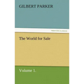 The World for Sale, Volume 1.